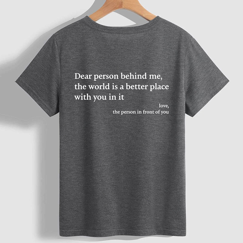 'Dear Person Behind Me' Unisex T-Shirt